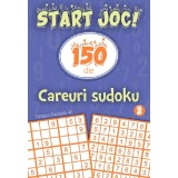 Start Joc! 150 De Careuri Sudoku. Vol. 2, - Editura Paralela 45