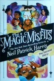 Neil Patrick Harris, Alec Azam - The Magic Misfits. The second story