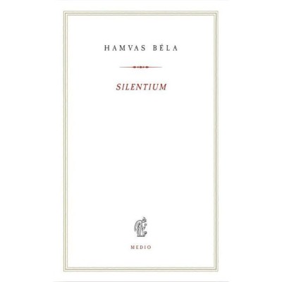 Silentium - Hamvas B&amp;eacute;la foto