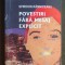 Povestiri fără mesaj explicit - Spiridon R&acirc;mniceanu