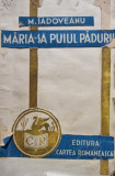 M. Sadoveanu - Maria sa puiul padurii (1935)