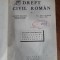 Drept Civil Roman, vol.3 - I. Rosetti Balanescu 1947 / R6P1F
