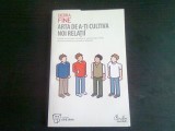 ARTA DE A-TI CULTIVA NOI RELATII - DEBRA FINE