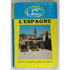 L &#039;ESPAGNE par PAUL GUINARD , 1963
