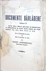 DOCUMENTE BARLADENE VOL.4 ACTE DELA MULTI SOLTUZI SI DREGATORI AI BARLADULUI SI ALTE ACTE VECHI-IACOV ANTON-263953