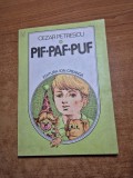 carte pentru copii - pif - paf - puf - cezar petrescu - din anul 1983