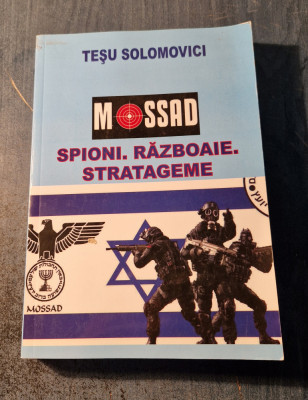 Mossad spioni. razboaie stratageme Tesu Solomovici foto