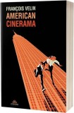 American Cinerama - Francois Velin, Act si Politon