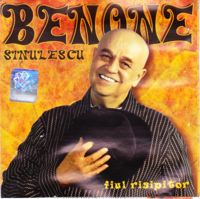 CD Pop: Benone Sinulescu - Fiul risipitor ( 2005, original, vedeti descrierea ) foto