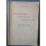 V.N. Madgearu - Agrarianism, capitalism, imperialism: contribuțiuni... (1936)