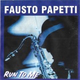 Fausto Papetti - Run To Me, CD