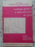 REOLOGIA PIELII SI A INLOCUITORILOR DE PIELE-FLORIN VITAN, NICOLAE BADEA, ANGELA PACHE-231786