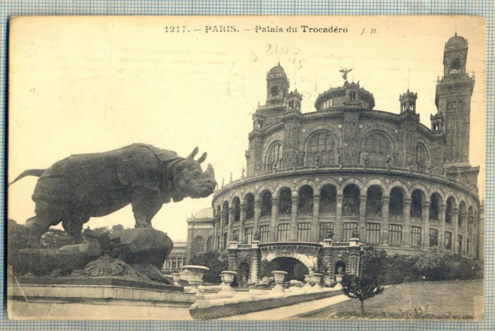 AD 360 C. P. VECHE - PARIS -PALAIS DU TROCADERO -1914 -FRANTA -SOPHIE PERIETEANU