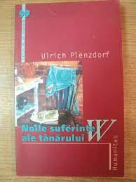 FNoile suferin&amp;Aring;&amp;pound;e ale tanarului W - Ulrich Plenzdorf foto