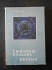 PETRE VLAD - CHIRURGIE OCULARA. BREVIAR