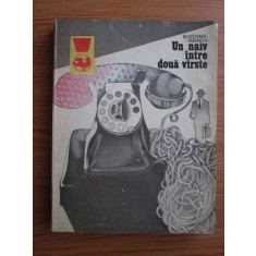 Bogomil Rainov - Un naiv intre doua varste