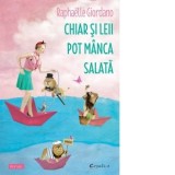Chiar si leii pot manca salata - Raphaelle Giordano