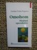 Omohom - Fictiuni speculative - Cristian Tudor Popescu - Polirom, 2000, Roman
