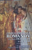 FAMILIA IMPERIALA ROMANOV PE CALEA DRAGOSTEI SI A JERFEI-TRADUCERE: IOANA KAMATA-254761