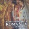 FAMILIA IMPERIALA ROMANOV PE CALEA DRAGOSTEI SI A JERFEI-TRADUCERE: IOANA KAMATA-254761