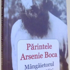 PARINTELE ARSENIE BOCA, MANGAIETORUL CELOR NECAJITI, NOI MARUTRII MINUNATE de VLAD HERMAN , 2015