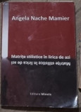 Angela Nache Maimer - Matrite Stilistice din Lirica de Azi