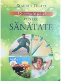 Angela Hermann - 15 minute pe zi pentru sanatate (Editia: 2009)