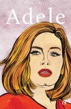 Adele - Paperback brosat - Sean Smith - Curtea Veche