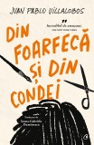 Cumpara ieftin Din Foarfeca Si Din Condei, Juan Pablo Villalobos - Editura Curtea Veche