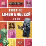 MINECRAFT. Caiet de limba engleza 7-8 ani