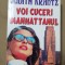 Voi cuceri Manhattanul - Judith Krantz