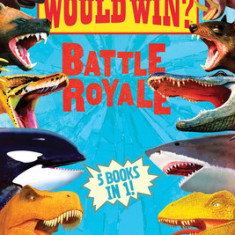 Who Would Win?: Battle Royale