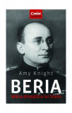 Beria. M&acirc;na dreaptă a lui Stalin - Paperback brosat - Amy Knight - Corint