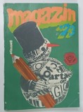 MAGAZIN ' 73 , ALMANAH , 1973 * COPERTA PREZINTA MICI SEMNE DE UZURA
