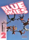 Blue Skies 2 Student&rsquo;s Book &amp; Workbook With Audio CD | H. Q. Mitchell, Marileni Malkogianni, MM Publications