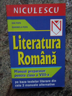 LITERATURA ROMANA. Manual preparator pentru clasa a VIII-a - Popa 2005 foto