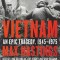 Vietnam: An Epic Tragedy, 1945-1975