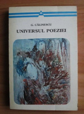 George Calinescu - Universul poeziei foto