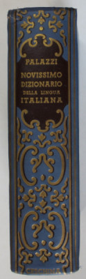 NOVISSIMO DIZIONARIO DELLA LINGUA ITALIANA di FERNANDO PALAZZI , TEXT IN LIMBA ITALIANA , 1939 foto