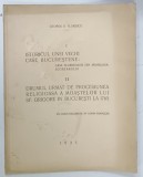 ISTORICUL UNEI VECHI CASE BUCURESTENE / DRUMUL URMAT DE PROCESIUNEA RELIGIOASA A MOASTELOR LUI SF. GRIGORE IN BUCURESTI LA 1765 de GEORGE D. FLORESC