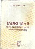 Cumpara ieftin Indrumar fonetic, de vocabular, ortografic, ortoepic si de punctuatie - Ioan Vicoleanu
