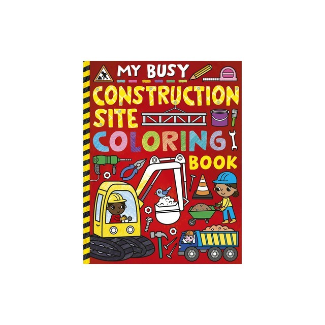 My Busy Construction Coloring Book