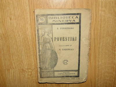 POVESTIRI -A.FOGAZZARO -BIBLIOTECA MINERVA NR:149 foto