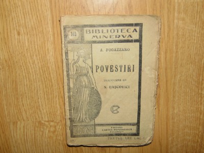 POVESTIRI -A.FOGAZZARO -BIBLIOTECA MINERVA NR:149 foto