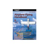 Airplane Flying Handbook: Faa-H-8083-3c