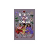 If They Come for Us: Poems