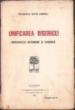 C1986 Unificarea bisericei Organizație autonomă și canonică de Agafton Otmenedec, 1920, Tipografia Gutemberg, București