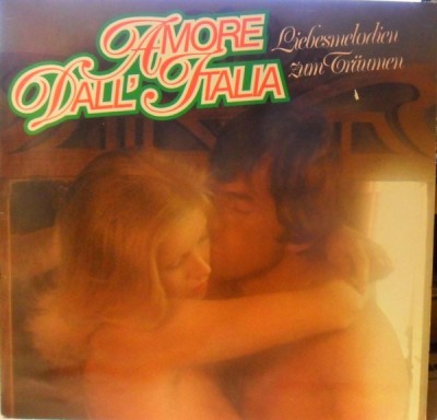 Vinil Various &amp;ndash; Amore Dall&amp;#039;Italia (VG+) foto