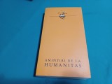 AMINTIRI DE LA HUMANITAS * IOANA PARVULESCU / 2020 *