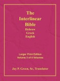 Interlinear Hebrew Greek English Bible-PR-FL/OE/KJV Large Print Volume 3